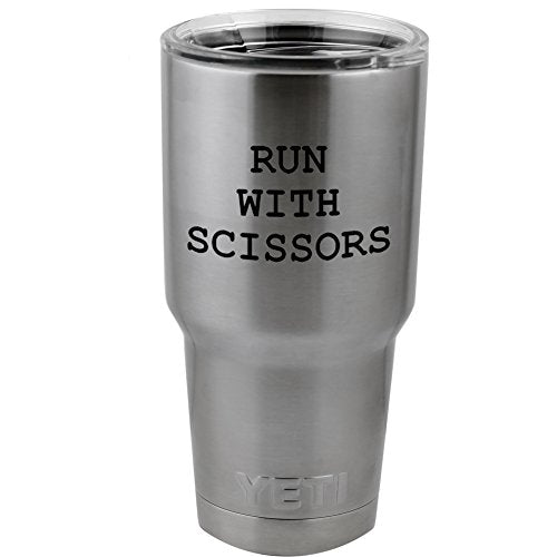 Funny Dangerous Run with Scissors Vinyl Sticker Decal for Yeti Mug Cup Thermos Pint Glass (4" Wide - Decal ONLY, NO Cup)