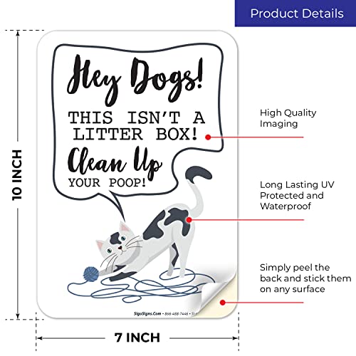Hey Dogs This Isn't A Litter Box Clean Up Your Poop Sign, - size: 10x7